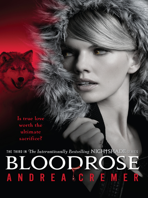 Title details for Bloodrose by Andrea Cremer - Wait list